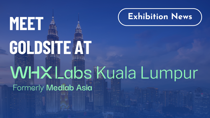 Goldsite Team Showcased at WHX Labs Kuala Lumpur